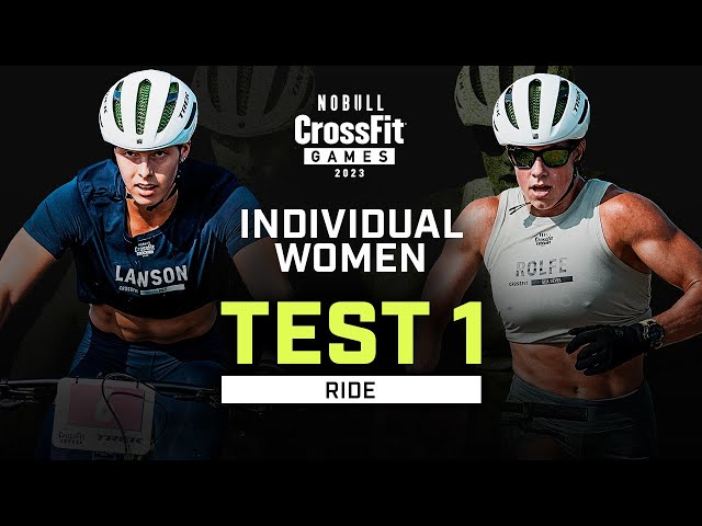 Ride — Women’s Test 1 — 2023 NOBULL CrossFit Games