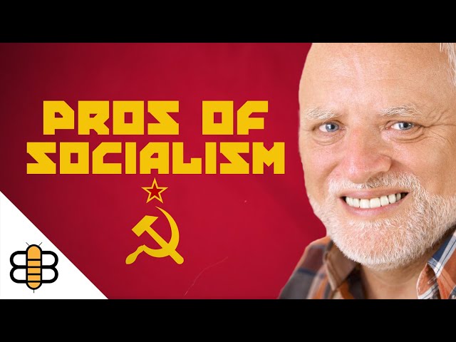 9 Upsides to Socialism
