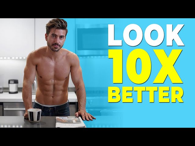 5 Things ANY GUY Can do RIGHT NOW To Look 10x Better | Alex Costa