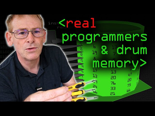 "Real" Programmers & Drum Memory - Computerphile