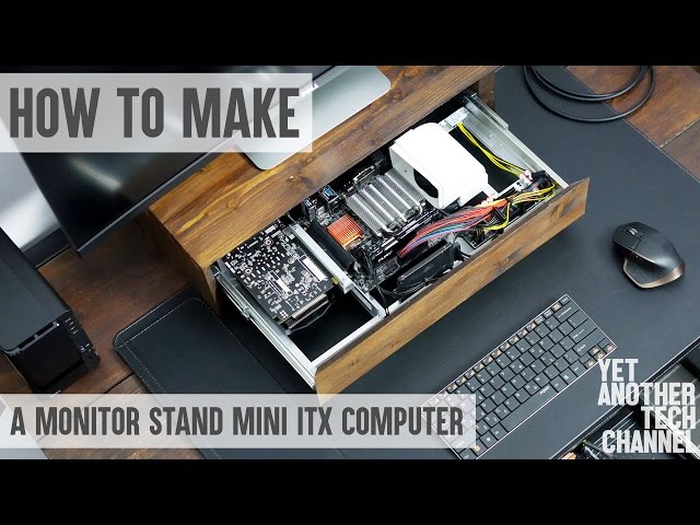 How to make a monitor stand mini ITX computer