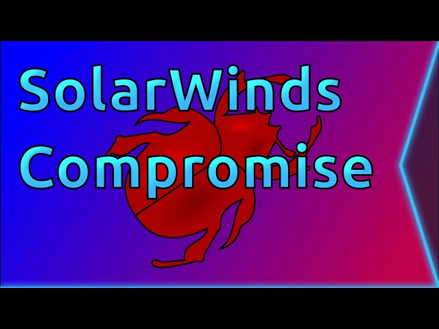 Huge Compromise of SolarWinds Network Monitoring