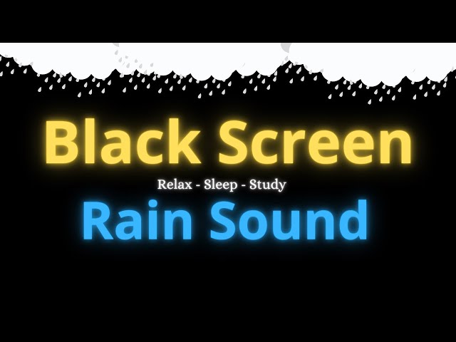 RELAXING RAIN SOUND FOR SLEEP, STUDY AND RELAX | 3 HOURS OF BLACK SCREEN TO BEAT INSOMNIA