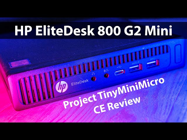 HP EliteDesk 800 G2 Mini CE Review