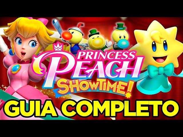Princess Peach Showtime Gameplay Completa Guia 100% | Esplendoritas, Segredos, Desafios, Chefes e +