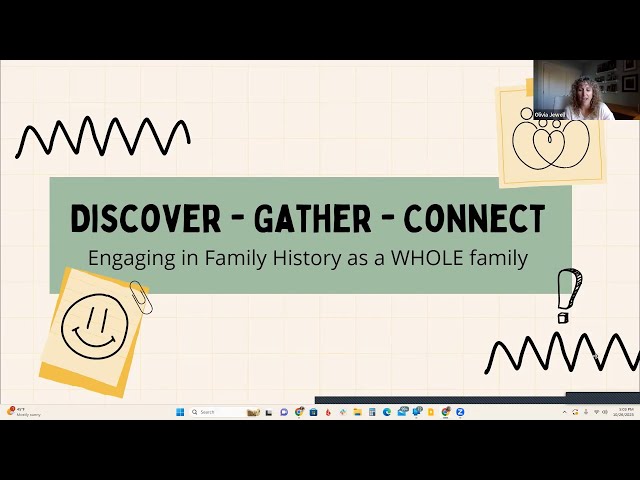 Discover, Gather, Connect - Ideas for Engaging in Family History – Olivia Jewell (26 October 2023)
