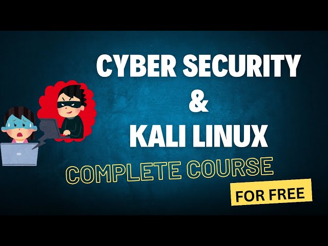 Cyber Security & Kali Linux  for Beginners: Hack Like a Pro in 6 Parts!