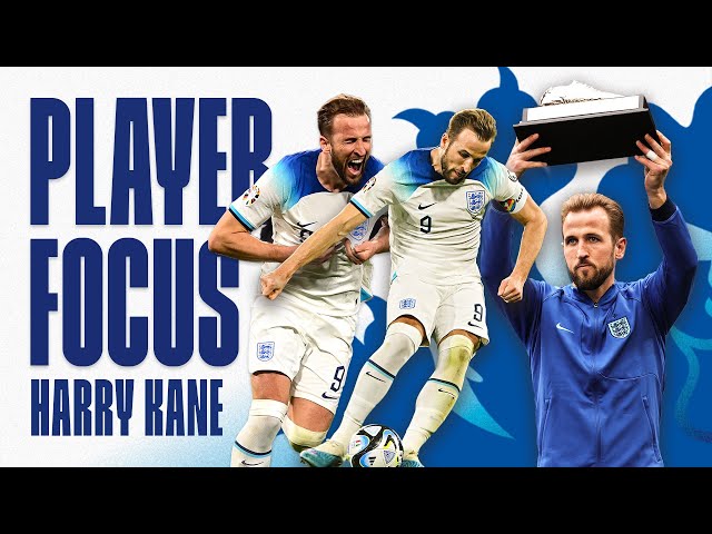Player Focus: Harry Kane | Record Breaking Goal & Special Message from Tom Brady | England