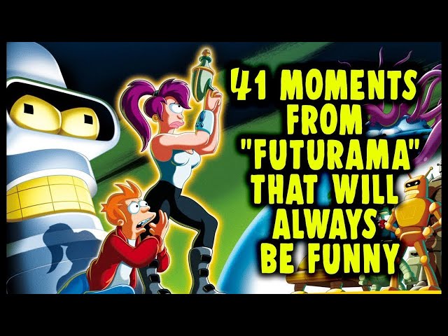 #TBT - 41 Moments From  Futurama  That Will Always Be Funny