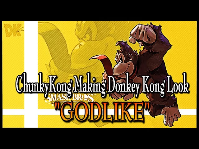 CHUNKYKONG MAKING DONKEY KONG LOOK "GODLIKE"