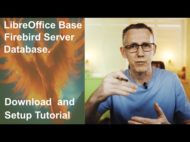 Power Up Your Database with Firebird Server & LibreOffice Base