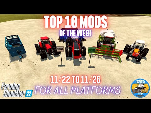 Top 10 Mods of the Week - Farming Simulator 22