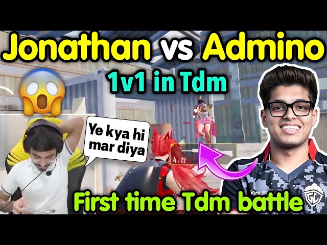 Jonathan vs Admino first time 1v1 fight in Tdm 🔥 Admino shocked by Johny reflex 🇮🇳