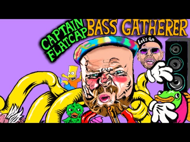 Captain Flatcap - Bass Gatherer - Full EP