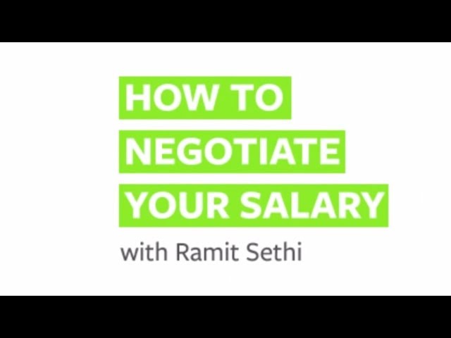 How to Negotiate Your Salary, with Ramit Sethi