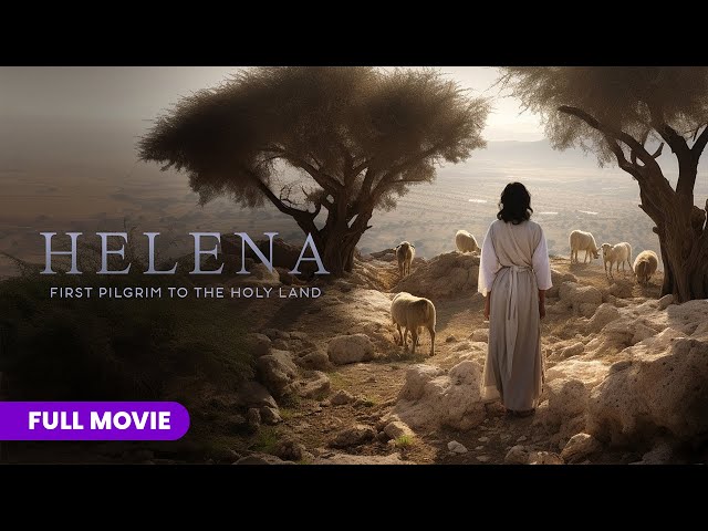 Helena: First Pilgrim to the Holy Land | Full Movie