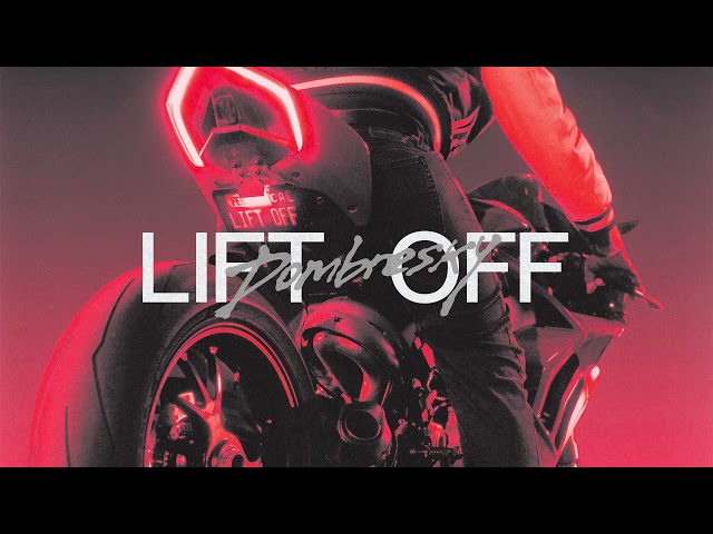 Dombresky - LIFT OFF (Official Audio)
