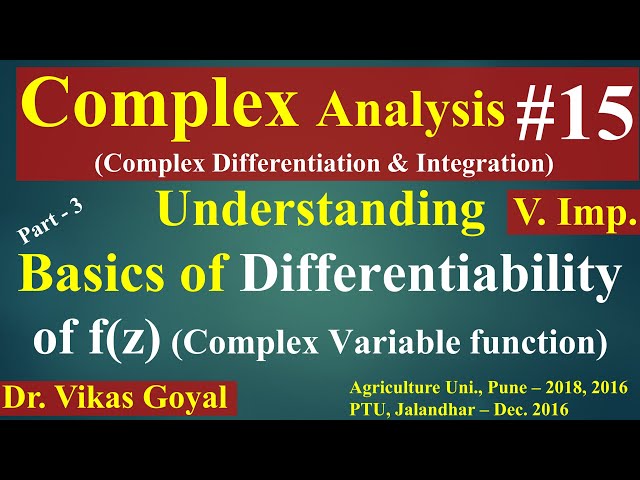 Complex Analysis #15 (V.Imp.) | Differentiability of Complex Function f(z)