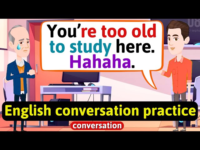 Practice English Conversation (Too old to study) Improve English Speaking Skills