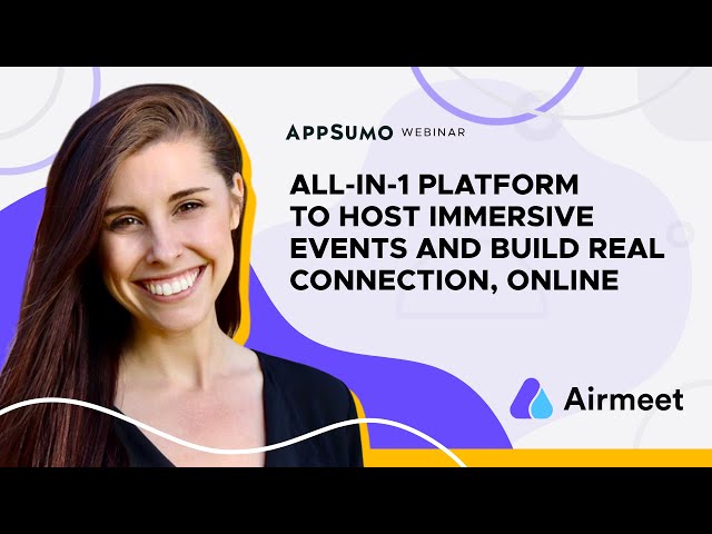 Host interactive virtual events with a suite of tools to network and build connections with Airmeet