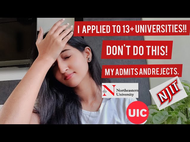 My Admits and Rejects | Why did I Apply to so many Universities | DO NOT REPEAT THE SAME MISTAKE !!