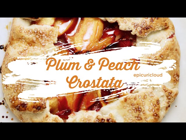 Plum and Peach Crostata