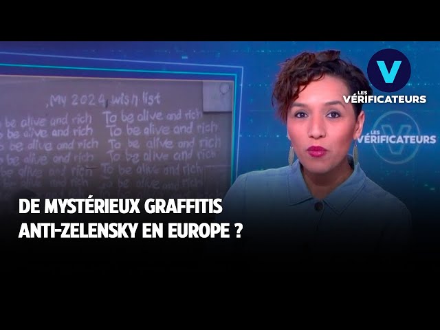 LES VÉRIFICATEURS｜De mystérieux graffitis anti Zelensky en Europe ?