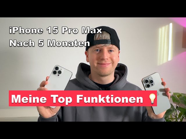 iPhone 15 Pro Max nach 5 Monaten Nutzung | Meine Top Features | siroTV