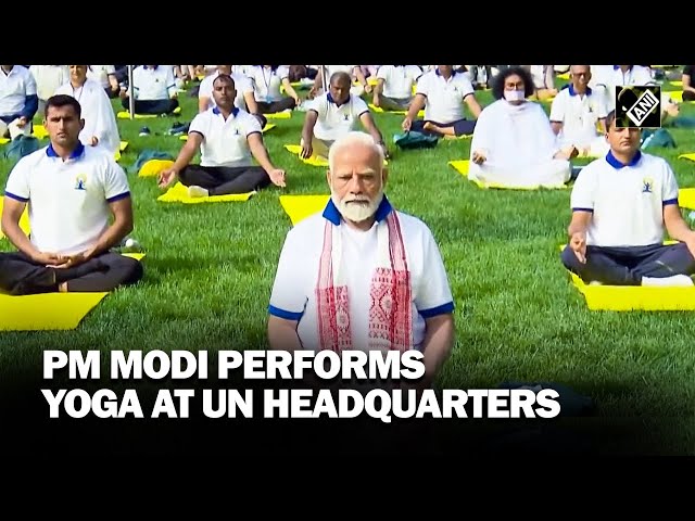 PM Modi leads global celebration of Yoga at UN Headquarters in New York