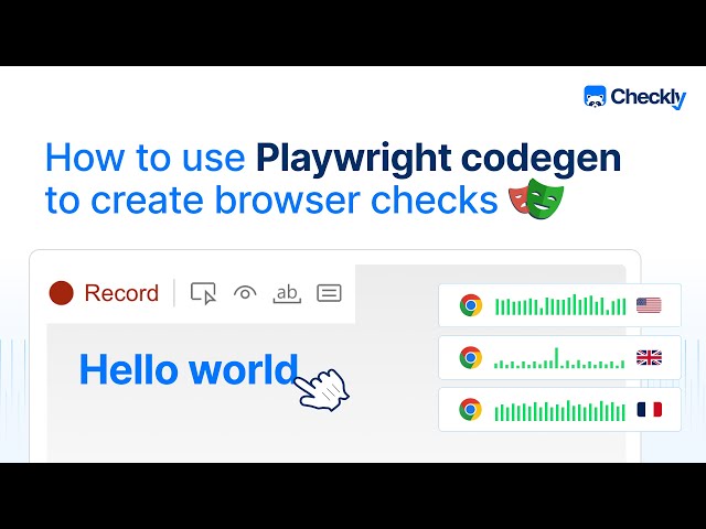 Use Playwright codegen to create new Checkly browser checks in minutes