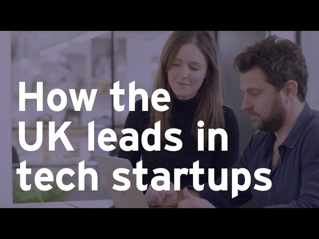 How the UK is leading the way for tech startups