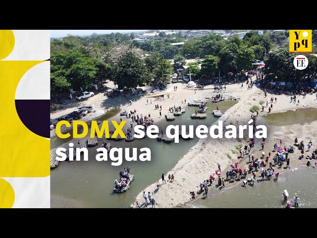 ¿Por qué Ciudad de México sufre tanto por el agua? | El Espectador