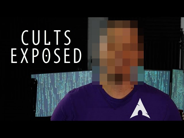 Cults Exposed - Arch Linux