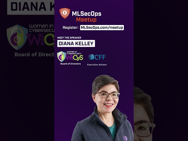 Join Diana and other cybersecurity professionals at the MLSecOps Community Meetup on Jan 30, 2024