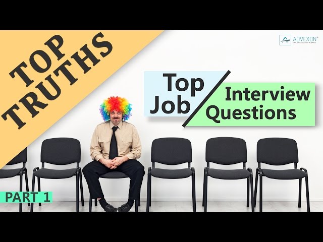 Top Job Interview Questions (Part 1)