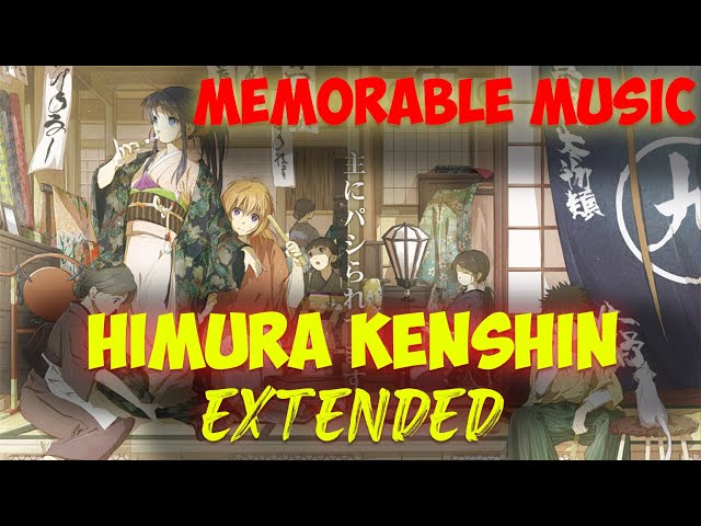 Rurouni Kenshin - Himura Kenshin | Original Mix EXTENDED | Samurai X