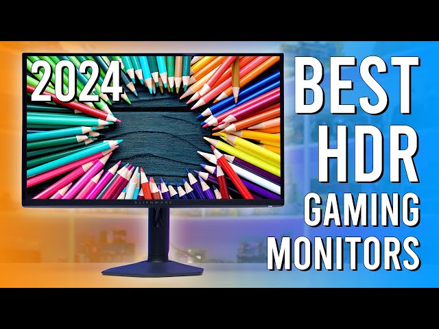 Best HDR Gaming Monitors of 2024