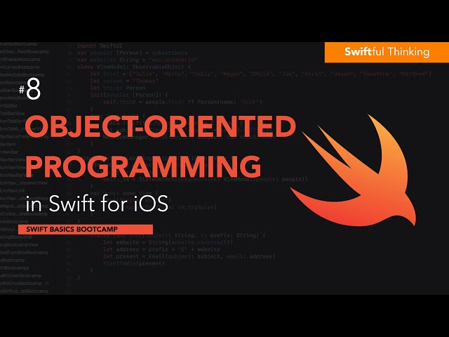 What is Object Oriented Programming for Swift | Swift Basics #8