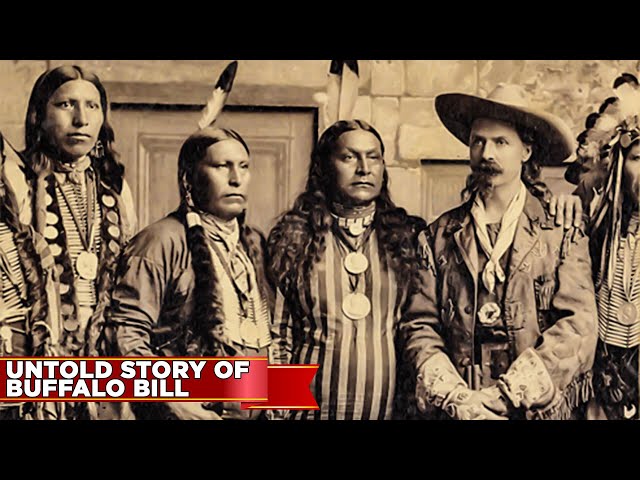 The Scary Untold Story of "Buffalo Bill” of the Wild West