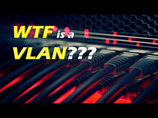 What is a VLAN??? - How to setup VLANs in your Home Network and WHY YOU NEED THEM
