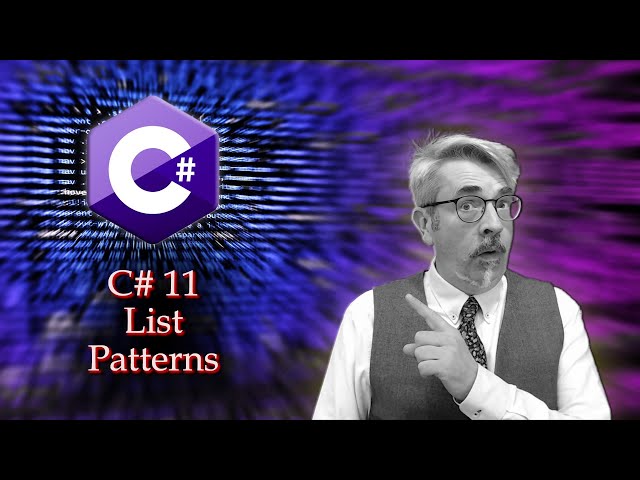 C# 11 - List Patterns