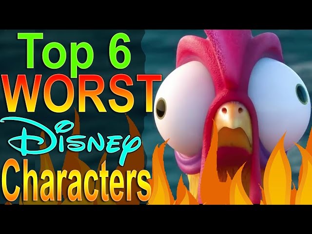 Top 6 Worst Disney Characters