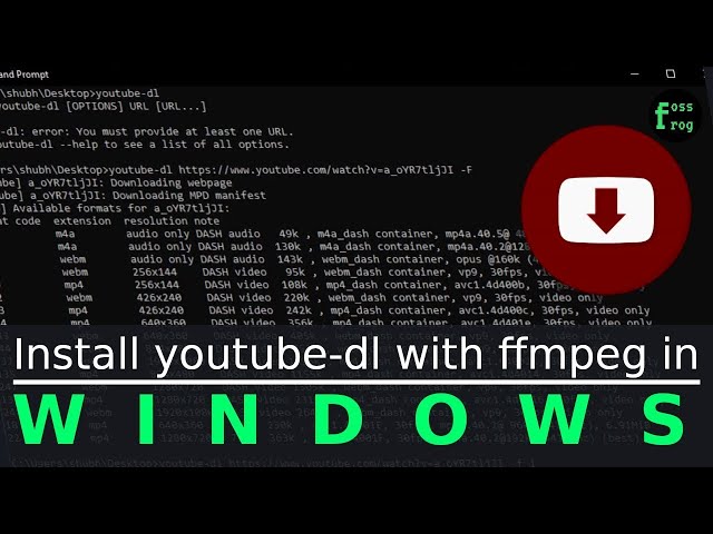 Install youtube-dl in Windows with ffmpeg | fossfrog