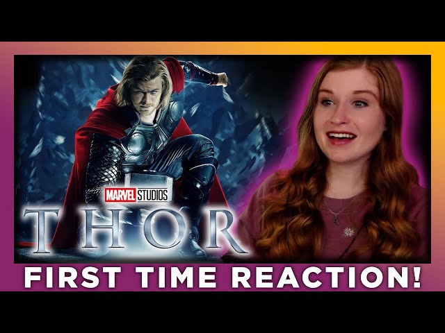 THOR - MOVIE REACTION - FIRST TIME WATCHING
