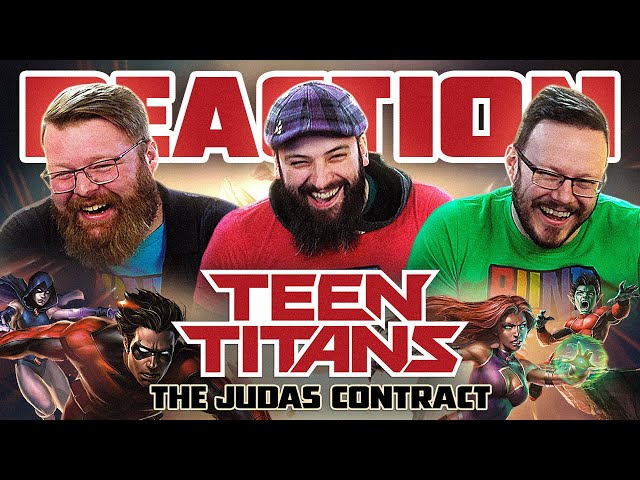 Teen Titans: The Judas Contract - MOVIE REACTION!!