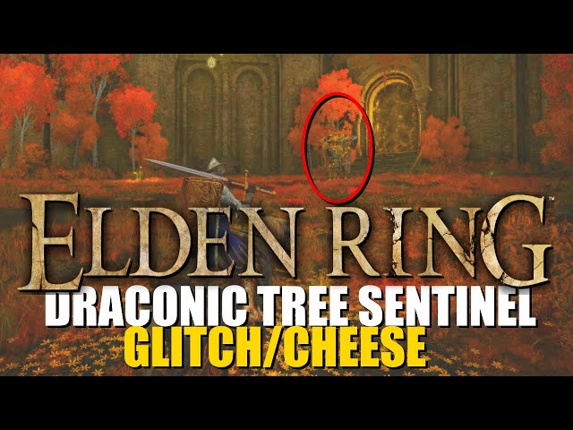 ELDEN RING | SUPER EASY KILL (DRACONIC TREE SENTINEL) *Cheese/Glitch*