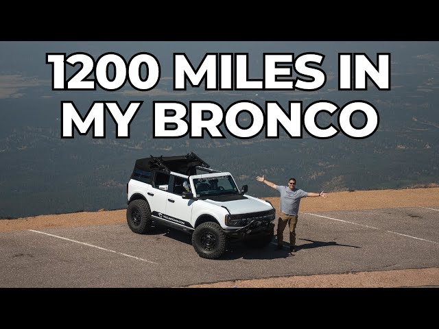 Does it suck to road trip a Bronco? The Good and Bad...