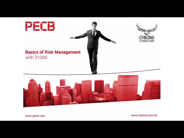 The Basics of Risk Management with ISO 31000