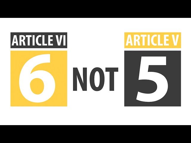Why Article VI Not V