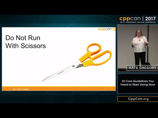 CppCon 2017: Kate Gregory “10 Core Guidelines You Need to Start Using Now”